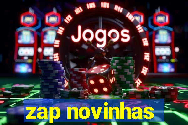 zap novinhas